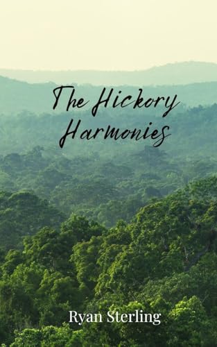 The Hickory Harmonies von Creative Arts Management OÜ