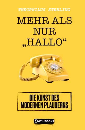 MEHR ALS NUR „HALLO“: DIE KUNST DES MODERNEN PLAUDERNS