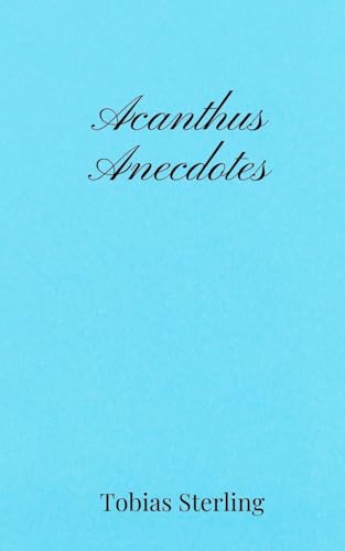 Acanthus Anecdotes von Creative Arts Management OÜ