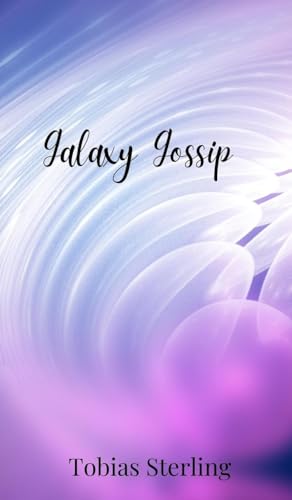 Galaxy Gossip Galaxy Gossip von Creative Arts Management OÜ