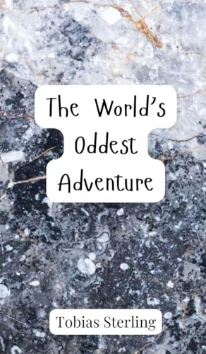 The World's Oddest Adventure The World's Oddest Adventure von Creative Arts Management OÜ