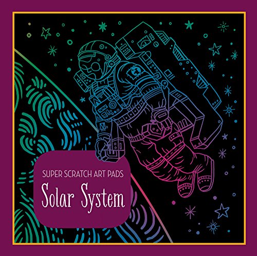 Super Scratch Art Pads: Solar System von Sterling Children's Books