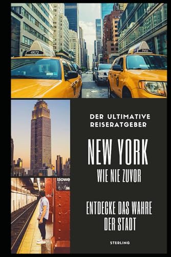 Der ultimative Reiseratgeber I New York wie nie zuvor – Entdecke das wahre Herz der Stadt: Die verborgene Magie der Stadt – Dein Schlüssel zu einem authentischen New York-Erlebnis Der ultimative Reiseratgeber I New York wie nie zuvor – Entdecke das wahre Herz der Stadt: Die verborgene Magie der Stadt – Dein Schlüssel zu einem authentischen New York-Erlebnis von Independently published