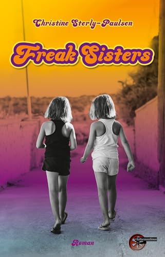 Freak Sisters von Kulturmaschinen Verlag