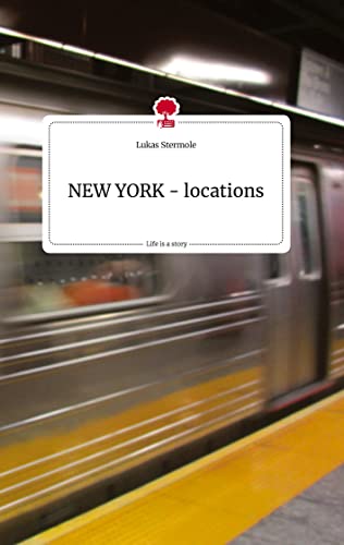 NEW YORK - locations. Life is a Story - story.one von story.one publishing