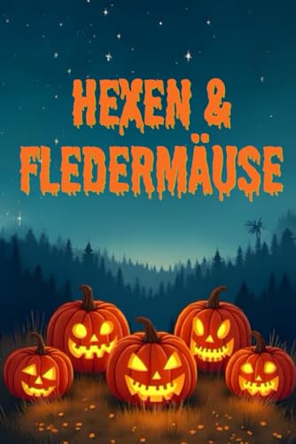 Hexen und Fledermäuse: Gruseliger Malspaß für kleine Geister