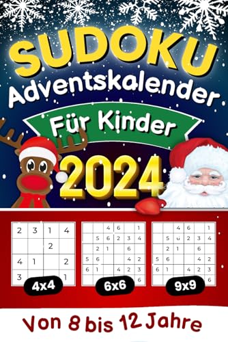 Sudoku Adventskalender 2024 für Kinder von 8 bis 12 Jahre von Independently published