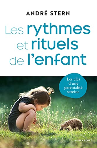 Les rythmes et rituels de l'enfant von MARABOUT