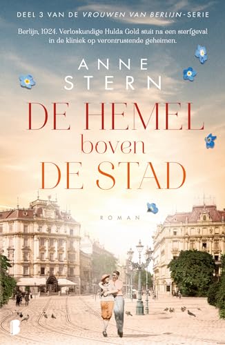 De hemel boven de stad: Deel 3 Vrouwen van Berlijn (Vrouwen van Berlijn, 3) von Boekerij