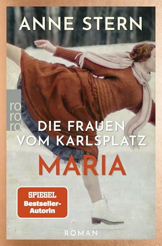 Die Frauen vom Karlsplatz: Maria von Rowohlt