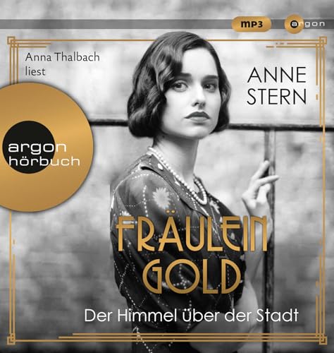 Fräulein Gold: Der Himmel über der Stadt von Argon Verlag GmbH