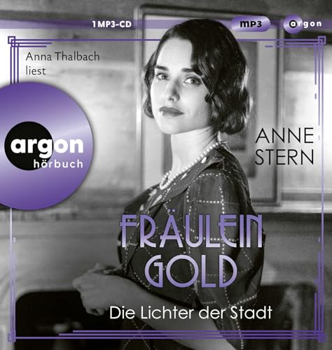 Fräulein Gold: Die Lichter der Stadt von Argon Verlag