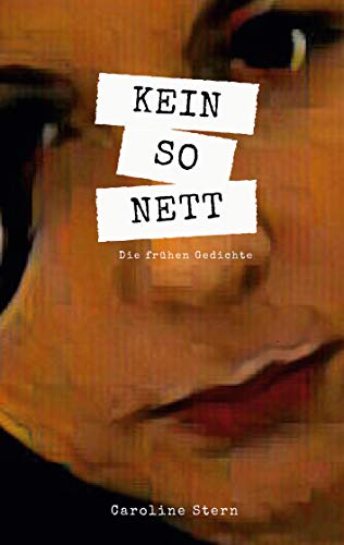 Kein So · nett: Die frühen Gedichte von Books on Demand