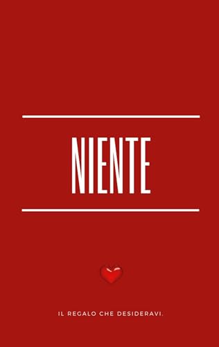 Niente: Il regalo che desideravi (red edition) von BoD – Books on Demand