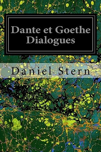Dante et Goethe Dialogues von CREATESPACE