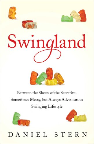 Swingland: Between the Sheets of the Secretive, Sometimes Messy, but Always Adventurous Swinging Lifestyle