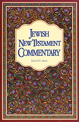 Jewish New Testament Commentary: A Companion Volume to the Jewish New Testament