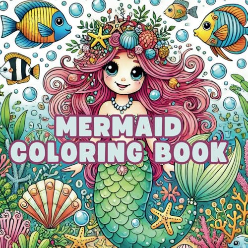 Mermaid Coloring Book: A Creative Coloring Book for Little Explorers Ages 4-12 von Independently published