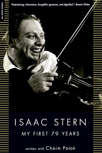 Isaac Stern: My First 79 Years von Da Capo Press