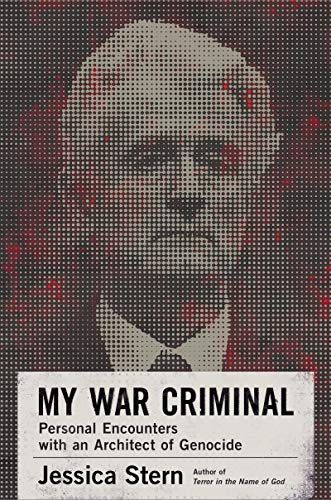 My War Criminal: Personal Encounters with an Architect of Genocide von Ecco Press