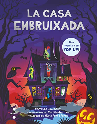 C- LA CASA EMBRUIXADA (El llibre que es mou) von CRUILLA