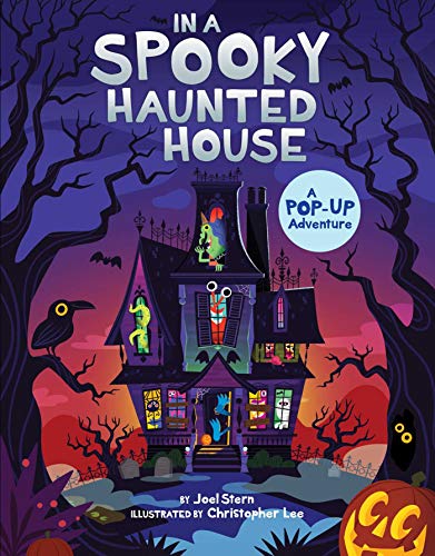 In a Spooky Haunted House: A Pop-Up Adventure