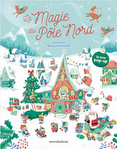 La Magie du pôle Nord: Livre pop-up, dès 3 ans La Magie du pôle Nord: Livre pop-up, dès 3 ans von MERCILESLIVRES