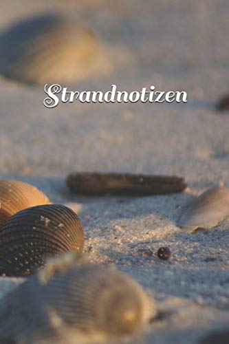Strandnotizen: | Strandtagebuch | Notizbuch | Urlaubstagebuch | (Urlaubstagebücher, Band 3)