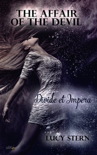 The Affair of the Devil: Divide et Impera (Devil Reihe, Band 2)