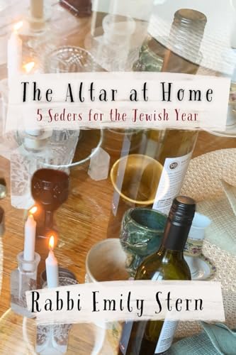 The Altar at Home: 5 Seders for the Jewish Year von Blurb