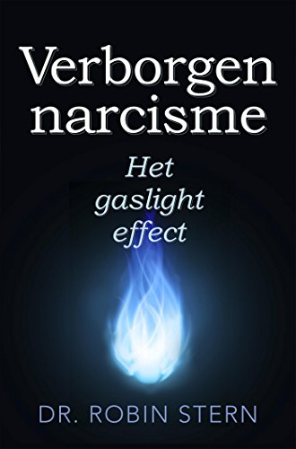 Het gaslight effect: verborgen narcisme von AnkhHermes, Uitgeverij