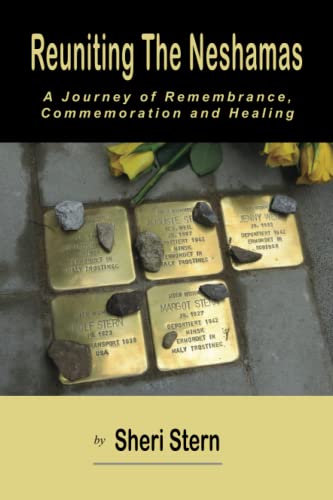 Reuniting The Neshamas: A Journey of Remembrance, Commemoration and Healing