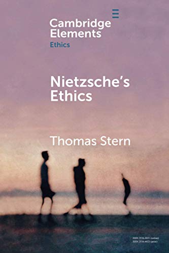 Nietzsche's Ethics (Elements in Ethics) von Cambridge University Press