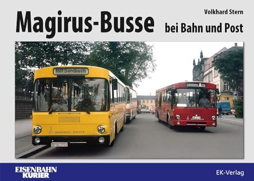 Magirus-Busse bei Bahn und Post von Ek-Verlag Eisenbahnkurier