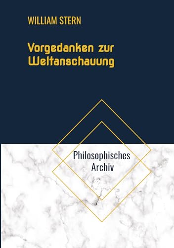Vorgedanken zur Weltanschauung: DE von tredition