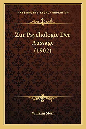Zur Psychologie Der Aussage (1902)