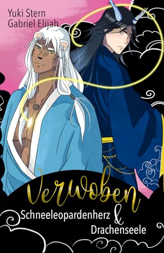 Verwoben: Schneeleopardenherz und Drachenseele: Magische High Fantasy mit MM Romance und trans Mann Held im Light Novel Cover Gewand Verwoben: Schneeleopardenherz und Drachenseele: Magische High Fantasy mit MM Romance und trans Mann Held im Light Novel Cover Gewand von Independently published