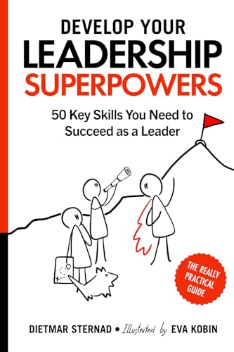 Develop Your Leadership Superpowers: 50 Key Skills You Need to Succeed as a Leader von SLOWJOY