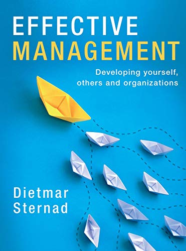 Effective Management: Developing yourself, others and organizations
