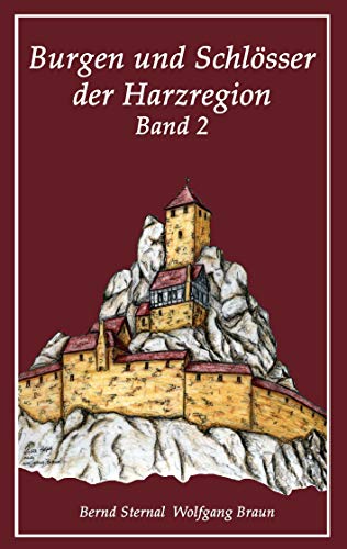 Burgen und Schlösser der Harzregion 2