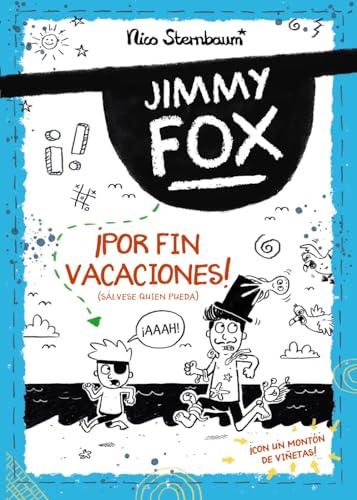 Jimmy Fox 2. ¡Por fin vacaciones! (Sálvese quien pueda) (LITERATURA INFANTIL - Narrativa infantil) von ANAYA INFANTIL Y JUVENIL