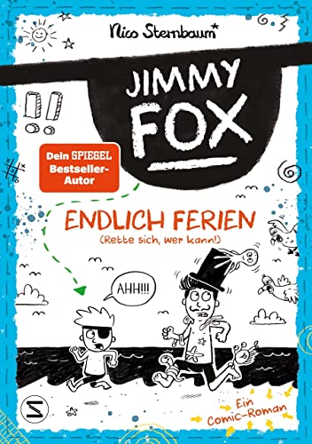 Jimmy Fox. Endlich Ferien (Rette sich, wer kann!) von Schneiderbuch