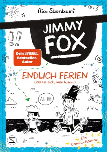 Jimmy Fox. Endlich Ferien (Rette sich, wer kann!)