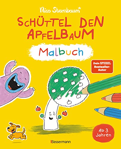 Schüttel den Apfelbaum - Malbuch: Der Spiegel-Bestseller zum Ausmalen für Kinder ab 3 Jahren Schüttel den Apfelbaum - Malbuch: Der Spiegel-Bestseller zum Ausmalen für Kinder ab 3 Jahren