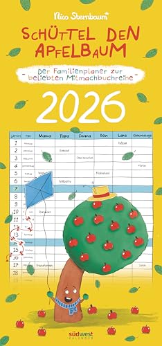 Schüttel den Apfelbaum - der Familienplaner zur beliebten Mitmachbuchreihe von Nico Sternbaum - Monats-Wandkalender 2026 zum Aufhängen, mit ... "Wink dem Wal", "Kitzel den Kakadu" und mehr von Südwest Verlag