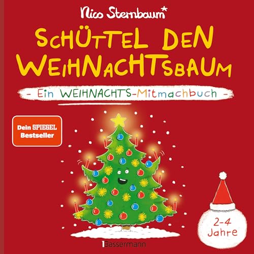 Schüttel den Weihnachtsbaum. Ein Weihnachts-Mitmachbuch zum Schütteln, Schaukeln, Pusten, Klopfen und sehen, was dann passiert. Von 2 bis 4 Jahren: Vom Bestsellerautor (Schüttel den Apfelbaum) von Bassermann, Edition