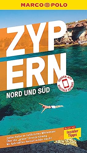 MARCO POLO Reiseführer Zypern, Nord und Süd: Reisen mit Insider-Tipps. Inkl. kostenloser Touren-App