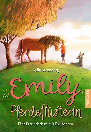 Emily Pferdeflüsterin: Eine Freundschaft mit Eselsohren