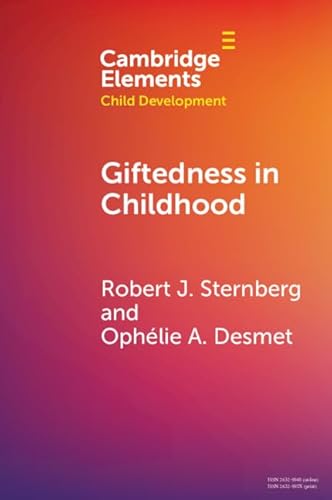 Giftedness in Childhood (Elements in Child Development) von Cambridge University Press