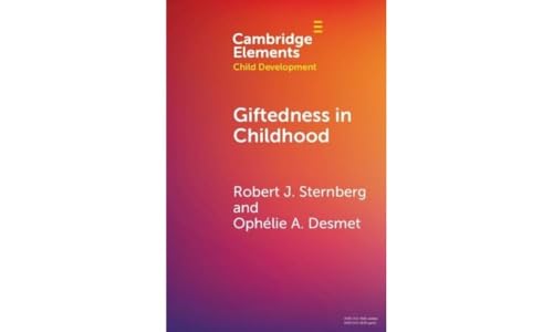 Giftedness in Childhood (Elements in Child Development)